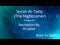 Download Lagu Surah At-Tariq (The Nightcomer) Ali Jaber  Quran Recitation