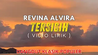 tersisih revina alvira vidio lirik dangdut kenangan populer