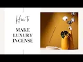How To Make Luxury Incense Super Easy Tutorial