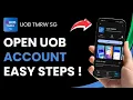 How to Open UOB Bank Account Online