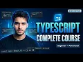 TypeScript Complete Course 2026 TypeScript Full Course Learn TypeScript in One