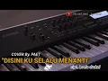 Lagu Disini Ku Selalu Menanti (Lirik) Cover By PAET
