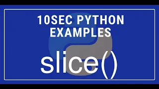 10sec Python Examples slice Built in Function by Code Recipe