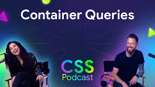 059 Container queries - The CSS Podcast