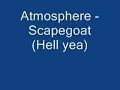 Atmosphere - Scapegoat