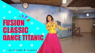 Download Titanic Classical Dance 2019 | Samidha's Choreography | Samidha Karanjekar MP3