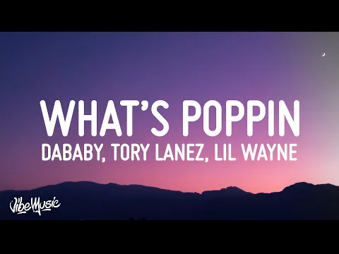 Download MP3 Jack Harlow - WHATS POPPIN REMIX (Lyrics) (feat. DaBaby, Tory Lanez & Lil Wayne)
