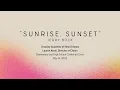 Sunrise Sunset Ursuline Academy Combined Choirs 2023