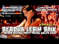 Download Lagu MIXTAPE BECAK DISCO 🔥 | DJ BERDUA LEBIH BAIK. NEW BOXING MEDAN PARTY PALING GACOR 2026 - AZUHWAN DJ