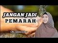 Download Lagu Jangan Jadi Orang yang Pemarah - Ustadzah Oki Setiana Dewi