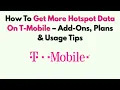 How To Get More Hotspot Data On T-Mobile - Add-Ons Plans Usage Tips