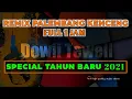 SPESIAL TAHUN BARU 2021 || FULL REMIX PALEMBANG 1 JAM TANPA LAGU