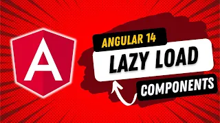 Lazy Load Angular Components Angular 14 new features