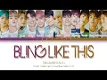 Download Lagu TREASURE 트레저 'BLING LIKE THIS (B.L.T)' Lyrics (Color Coded Lyrics)