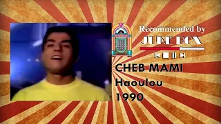 Cheb Mami Haoulou 1990 