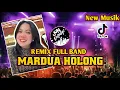 Download Lagu DJ MARDUA HOLONG II DJ REMIX FULL BAND