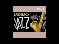 Lagu 08 2Play - Killing Me Softly with His Song - Laid Back Jazz, Vol. I