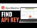 How To Get Api Key OpenWeatherMap 2025 Open Weather Map API QUICK EASY