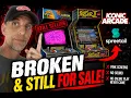 THESE COMPANIES Are Selling YOU DEFECTIVE PRODUCTS KNOW They Are DEFECTIVE Iconic Arcade