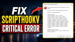 How to Fix ScriptHookV Critical Error in GTA 5 Legacy Enhanced July 2026