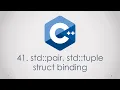 41 std pair std tuple struct bindings