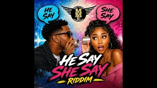 HE SAY SHE SAY RIDDIM  Mix ,Sizzla, Tanya Stephens, Singer J, Zagga, Sotto Bless, Reggae 2026