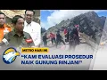 Download Lagu Menhut Raja Juli Evaluasi Prosedur Pendakian Gunung Rinjani - [Metro HAri Ini]