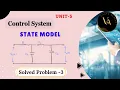 Solved Problem-3 State Model Control System Vijaya Academy