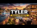 Top 7 Restaurants in Tyler Texas Best Places to Eat in Tyler USA - English
