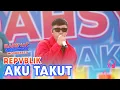 Download Lagu FULL BAPER! “Aku Takut” Dibawakan Repvblik, Bikin Penonton Terenyuh 😭🎶 | DAHSYATNYA SPEKTAKULER