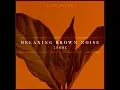 Relaxing Brown Noise 256 Hz Smooth Q
