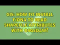 GIS How to install Fiona to read Shapefile attributes with OSGeo4W 5 Solutions