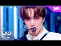 Lagu [COMEBACK🎉] EXO エクソ 엑소 - Crown [Music Bank] | KBS WORLD TV 260123