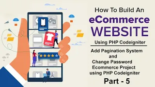 Pagination and Change Password in ecommerce website php codeigniter for beginner to expert Part 6