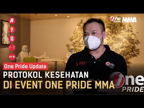 Protokol Kesehatan, Kunci Berjalannya Event One Pride MMA | One Pride Update