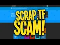 The Strange ScrapTF Scam