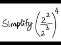 Exponents Simplify 2 2 2 3 4