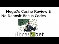 Mega7s Casino Review No Deposit Bonus Codes 2019