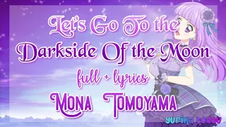 Download Let’s Go To the Darkside Of the Moon Full + Lyrics Mona Tomoyama MP3
