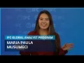 Maria Paula Musumeci IFC Global Analyst Program