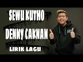 Download Lagu SEWU KUTHO - DENNY CAKNAN (Lirik)
