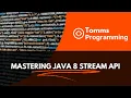 Java 8 Stream API Explained Simplify Your Code and Boost Performance