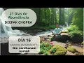 Download Lagu Meditação Dia 16 - 21 Dias de Abundância com Deepak Chopra
