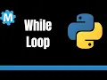 While Loops in Python using Robot Mesh Studio