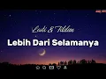 Download Lagu Lebih Dari Selamanya - Lesti \u0026 Fildan | Lirik / Lyrics