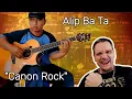 Alip Ba Ta | Canon Rock (fingerstyle cover) | First Time Reaction.