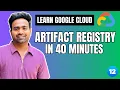 Download Lagu Google Artifact Registry Deepdive with Hands-on and Notes