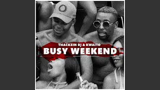 busy weekend