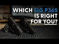 Which Sig P365 Is Right For YOU P365 P365XL Comparison