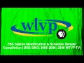 PBS Station Identification Schedule Bumper Compilation 2002-2003 2005-2006 2008 WTVP-TV